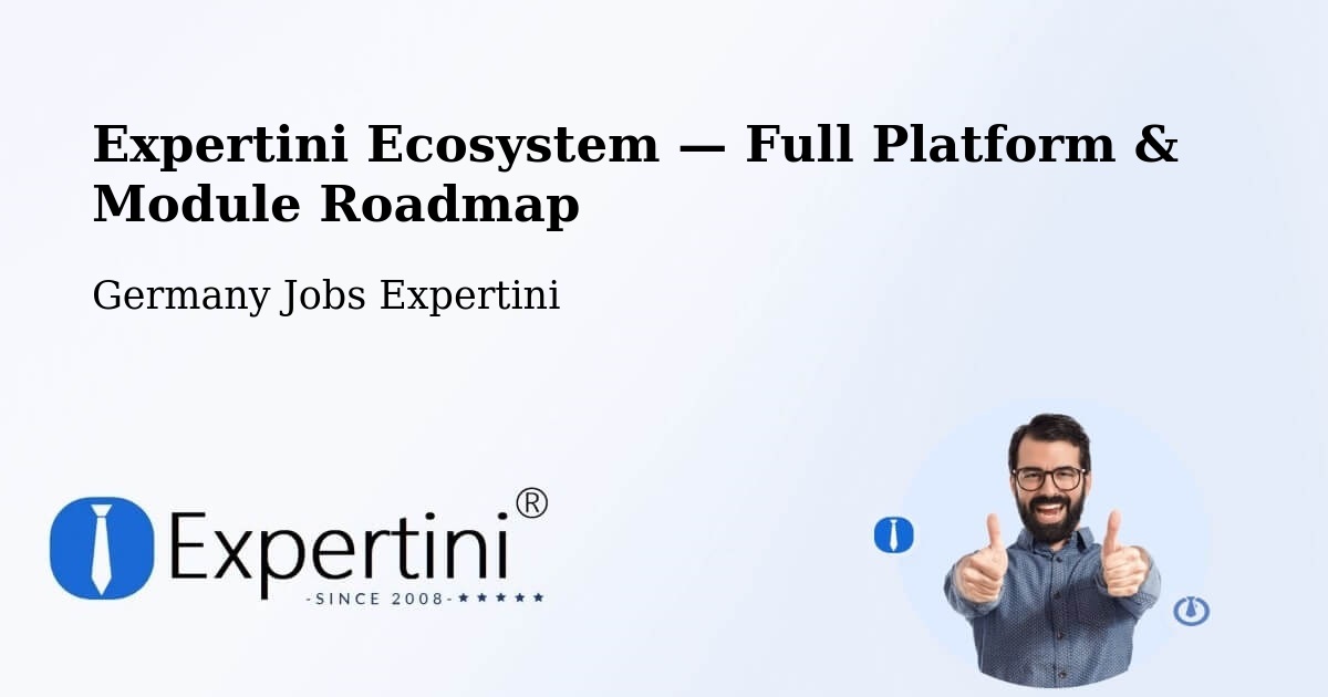 Expertini Ecosystem — Full Platform & Module Roadmap – Traunstein