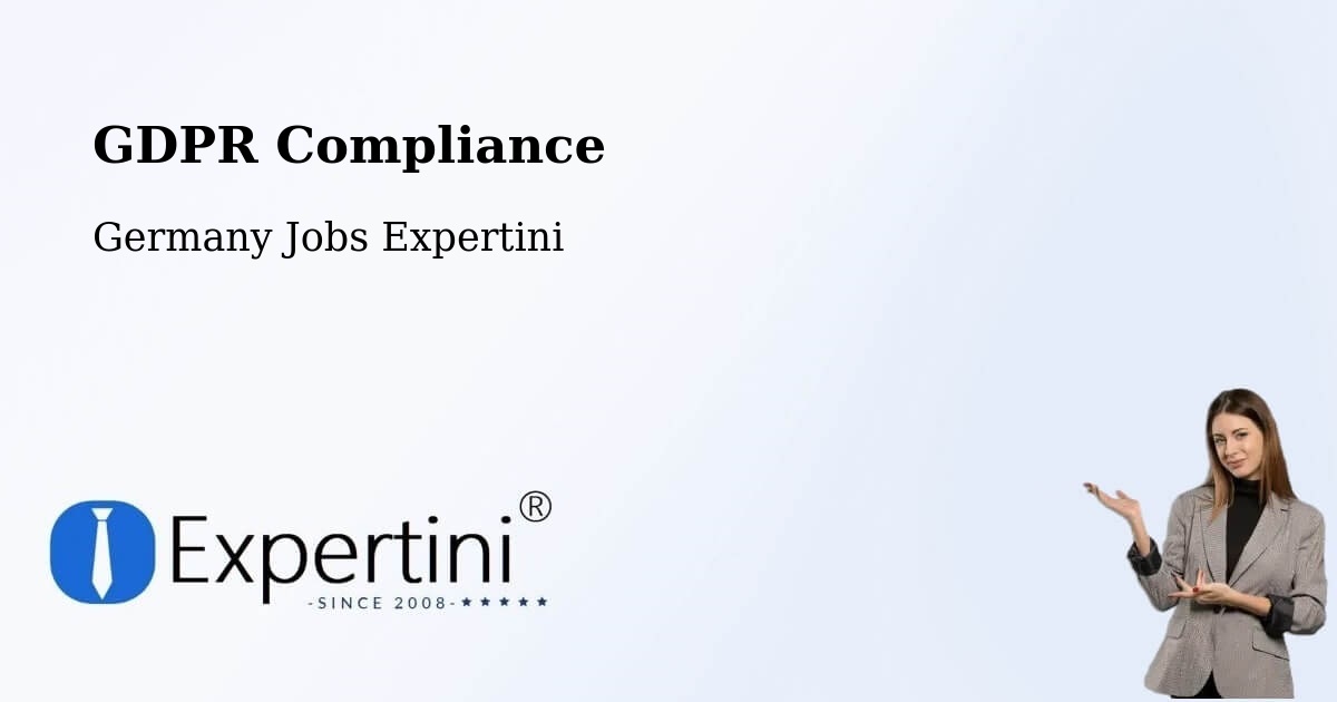 EU GDPR Compliance Statement – Traunstein - Germany Jobs Expertini